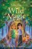 Go to record Into the wild magic