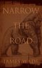 Go to record Narrow the road
