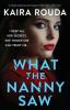 Go to record What the nanny saw