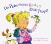 Go to record Do princesses really kiss frogs?