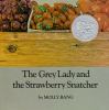 Go to record The grey lady and the strawberry snatcher