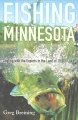 Go to record Fishing Minnesota : angling with the experts in the land o...