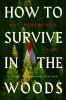 Go to record How to survive in the woods