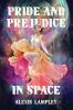 Go to record Pride and prejudice in space