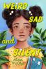Go to record Weird sad and silent