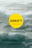 Go to record Adrift : seventy-six days lost at sea