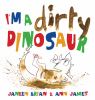 Go to record I'm a dirty dinosaur