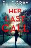 Go to record Her last call