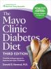 Go to record The Mayo Clinic diabetes diet : a healthy-eating program t...