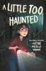 Go to record A little too haunted