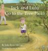 Go to record Jack and Lulu go to the tree farm