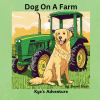 Go to record Dog on a farm : Kye's adventure