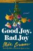Go to record Good joy, bad joy