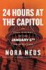 Go to record 24 hours at the Capitol : an oral history of the January 6...