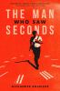 Go to record The man who saw seconds