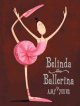 Go to record Belinda, the ballerina