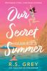 Go to record Our secret summer