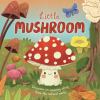 Go to record Little mushroom
