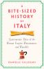 Go to record A bite-sized history of Italy : gastronomic tales of the R...