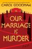 Go to record Our marriage is murder