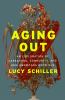 Go to record Aging out : an exploration of caregiving, community, and h...