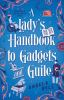 Go to record A lady's handbook to gadgets and guile