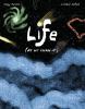 Go to record Life (as we know it)
