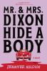 Go to record Mr. & Mrs. Dixon hide a body