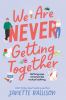 Go to record We are never getting together