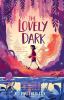 Go to record The lovely dark