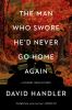Go to record The man who swore he'd never go home again