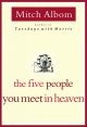 Go to record The five people you meet in heaven. #1