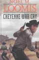 Go to record Cheyenne war cry