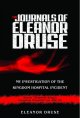 Go to record The journals of Eleanor Druse : my investigation of the Ki...