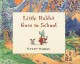 Go to record Little Rabbit goes to school