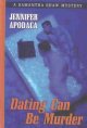 Go to record Dating can be murder #1 : a Samantha Shaw mystery