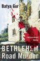 Go to record Bethlehem Road murder : a Michael Ohayon mystery