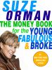 Go to record The money book for the young, fabulous & broke