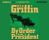 Go to record By order of the President #1