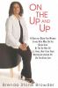 Go to record On the up and up : a survival guide for women living with ...