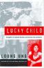 Go to record Lucky child : a daughter of Cambodia in America reclaims t...