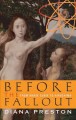 Go to record Before the fallout : from Marie Curie to Hiroshima