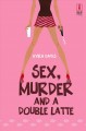 Go to record Sex, murder and a double latte