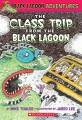 Go to record The class trip from the black lagoon #1
