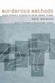 Go to record Murderous methods : using forensic science to solve lethal...