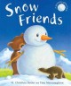 Go to record Snow friends