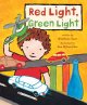 Go to record Red light, green light