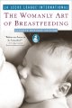 Go to record The womanly art of breastfeeding.