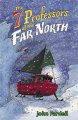 Go to record The 7 professors of the Far North