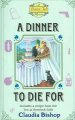 Go to record A dinner to die for #13 : [a Hemlock Falls mystery]